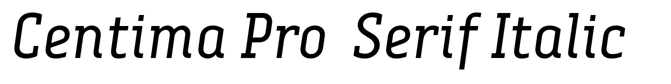 Centima Pro  Serif Italic